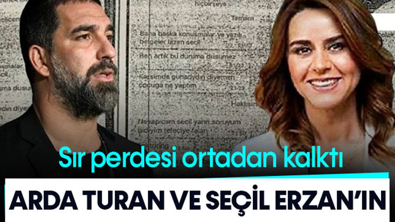 Seçil Erzan ve Arda Turan'ın mesajlaşmaları ortaya çıktı!