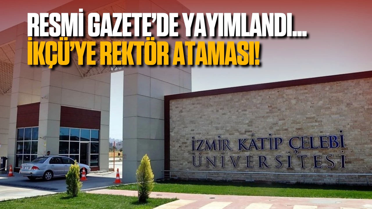 İzmir Katip Çelebi University appoints new rector