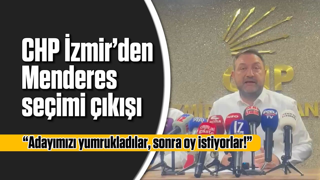 CHP İzmir İl Başkanı Utku Gümrükçü'den Yeni Parti'ye Şiddet Tepkisi