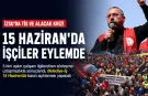 İzsu'da TİS ve 'Alacak' krizi... 15 Haziran'da işçiler eylemde!
