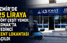 İzmir’de 25 liraya dört çeşit yemek: Konak'ta yedinci Kent Lokantası açıldı