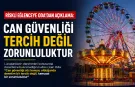 Yaz tatili öncesi lunapark uyarısı: Çocukların kullandığı lunaparklarda denetim var!