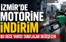 İzmir’de motorine indirim bekleniyor: Tabelalar bu akşam değişecek