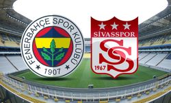 Fenerbahçe - Sivasspor maçı ne zaman, saat kaçta?