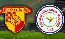 Göztepe - Çaykur Rizespor maçı ne zaman, saat kaçta?