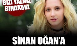 Oyuncu Hayal Köseoğlu Sinan Oğan’a mektup yazdı! Bizi yalnız bırakmayın