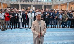 Diyanet İşleri Başkanı Ali Erbaş, gıyabi cenaze namazı kıldırdı