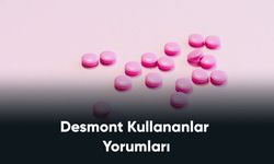 Desmont Kullananlar Yorumları| Desmont Nedir, Yan Etkileri Nelerdir?