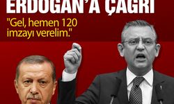 Özgür Özel'den Cumhurbaşkanı Erdoğan'a çağrı: "Gel, hemen 120 imzayı verelim."