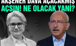 Meral Akşener'in dava açacağını öğrenen Kemal Kılıçdaroğlu: Açsın, ne olacak yani?