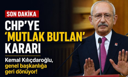 CHP'ye 'mutlak butlan' kararı: Kemal Kılıçdaroğlu, genel başkanlığa geri dönüyor!