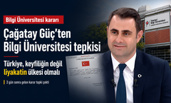 Bilgi Üniversitesi kararına İzmir’den liyakat tepkisi... Çağatay Güç: Devlet ve hukuk ciddiyetsizliğe mahkûm ediliyor