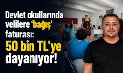 Devlet okullarında velilere ‘bağış’ faturası: 50 bin TL’ye dayanıyor!