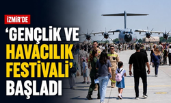 İzmir'de 'Gençlik ve Havacılık Festivali' başladı