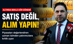 Altında bekle gör dönemi: "Satış değil, alım yapın!"