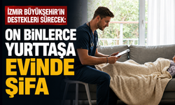 İzmir Büyükşehir'in destekleri sürecek: On binlerce yurttaşa evinde şifa