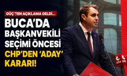 Güç'ten açıklama geldi... Buca'da başkanvekili seçimi öncesi CHP’den 'aday' kararı!