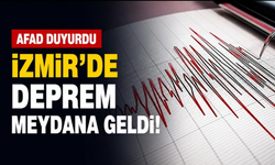 AFAD duyurdu, İzmir'de deprem meydana geldi!