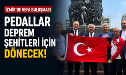 İzmir’de vefa buluşması: Pedallar deprem şehitleri için dönecek!