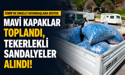 İzmir'de engelli vatandaşlara destek: Mavi kapaklar toplandı, tekerlekli sandalyeler alındı!