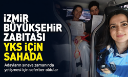 İzmir Büyükşehir Zabıtası YKS için sahada
