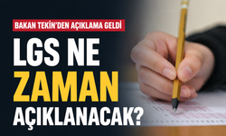 Bakan Tekin'den açıklama geldi: LGS ne zaman açıklanacak?
