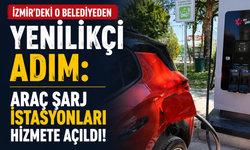 İzmir'deki o belediyeden yenilikçi adım: Araç şarj istasyonları hizmete açıldı!