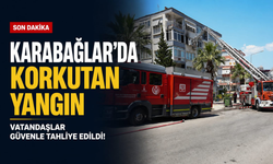 Karabağlar'da korkutan yangın... Vatandaşlar güvenle tahliye edildi!