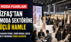 İzmir’de moda takvimi netleşti: Üç büyük fuar geliyor