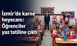 İzmir’de karne heyecanı: Öğrenciler yaz tatiline çıktı