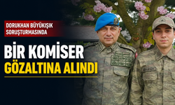 Dorukhan Büyükışık soruşturmasında bir komiser gözaltına alındı
