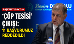 Başkan Tugay’dan çöp tesisi çıkışı: 11 başvurumuz reddedildi