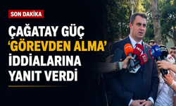 Çağatay Güç 'görevden alma' iddialarına yanıt verdi
