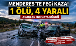Seferihisar-Kuşadası yolunda feci kaza: 1 ölü, 4 yaralı