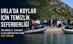 İzmir Urla’da 100 kamu personeli ulaşılması zor koyları temizledi