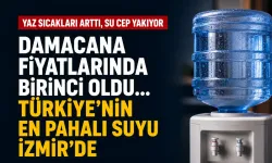 Yaz sıcakları bastırdı: İzmir damacana su fiyatında İstanbul ve Ankara’yı geride bıraktı