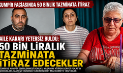 İzmir'de ölümle biten kumpir faciasında aile 50 bin liralık karara itiraz edecek