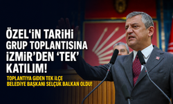 Özel'in tarihi grup toplantısına İzmir'den tek katılım!