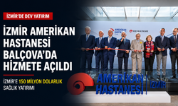Balçova’da 192 yataklı İzmir Amerikan Hastanesi açıldı: 150 milyon dolarlık sağlık yatırımı