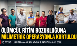İzmir’de ölümcül ritim bozukluğuna Tepecik Hastanesinde milimetrik müdahale