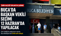 İzmir Valiliği Buca Meclisi’ni olağanüstü toplantıya çağırdı: Başkan vekili seçimi 12 Haziran’da yapılacak