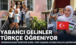 Bornova’da yabancı gelinler Türkçe ile hayata katılıyor