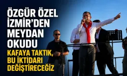 Özgür Özel İzmir’den meydan okudu: Kafaya taktık, bu iktidarı değiştireceğiz
