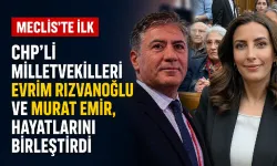 CHP'li milletvekilleri Evrim Rızvanoğlu ve Murat Emir, hayatlarını birleştirdi