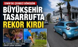 İzmir Büyükşehir tasarrufta rekor kırdı: 32 bin haneye yetecek su barajlarda kaldı
