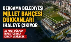 Bergama Millet Bahçesi’ndeki 25 dükkân kiraya verilecek