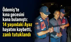 Ödemiş'te kına gecesini kana bulamıştı: 14 yaşındaki Ayaz hayatını kaybetti, zanlı tutuklandı