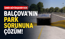 İzmir Büyükşehir'den Balçova'nın park sorununa çözüm!