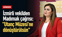 İzmirli vekilden Madımak çağrısı: "Utanç Müzesi'ne dönüştürülsün"