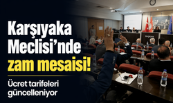 Karşıyaka Meclisi’nde zam mesaisi! Ücret tarifeleri güncelleniyor